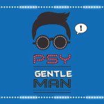 PSY - Gentleman gentleman